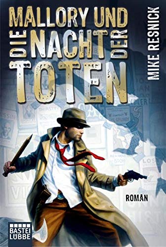 Mike Resnick: Mallory und die Nacht der Toten (EBook, Deutsch language, Bastei Lübbe)