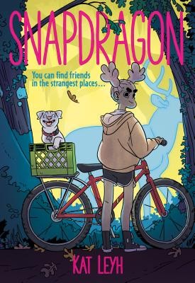 Kat Leyh: Snapdragon (Hardcover, 2020, First Second)