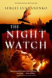 Sergei Lukyanenko: The Night Watch (2006, Anchor Canada)