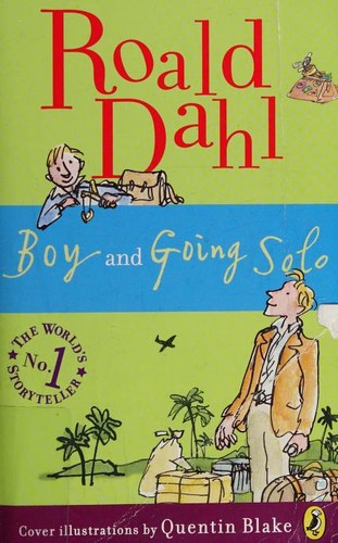 Roald Dahl, Quentin Blake: Boy and Going Solo (2010, Puffin)