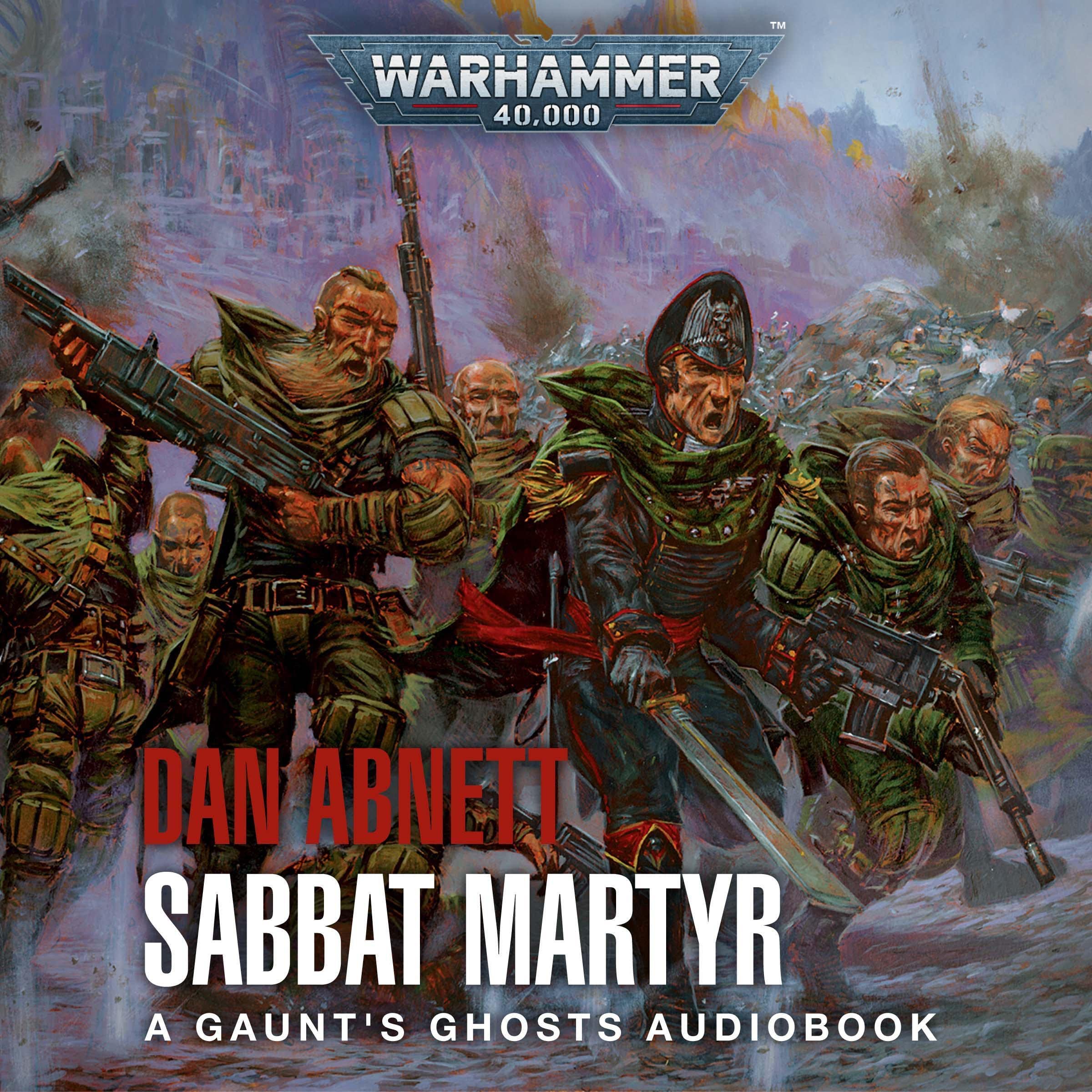 Dan Abnett: Sabbat Martyr (Gaunt's Ghosts, #7) (2003)