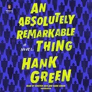 Hank Green: An Absolutely Remarkable Thing (2018, Penguin Audio)