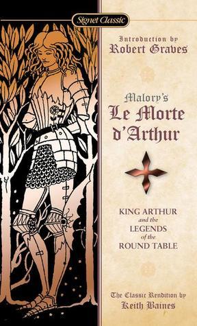 Thomas Malory: Le Morte D'Arthur (Paperback, 2001, Signet Classics)
