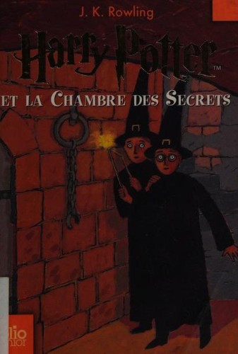 J. K. Rowling: Harry Potter et la chambre des secrets (Paperback, French language, 2007, Gallimard Jeunesse)