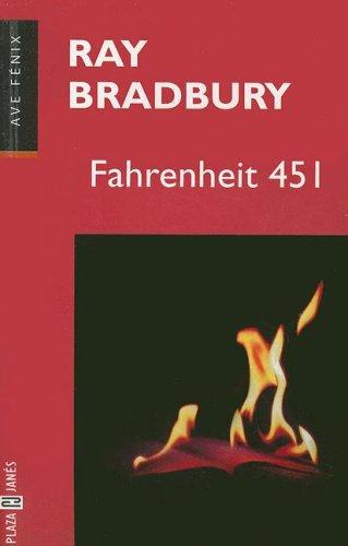 Ray Bradbury: Fahrenheit 451 (Paperback, Spanish language, 2004, Plaza y Janes)