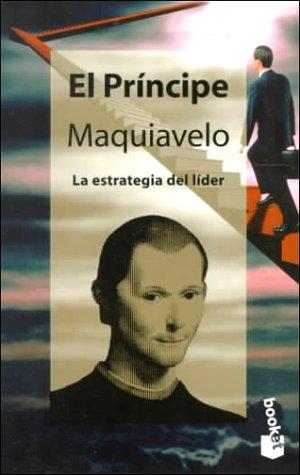 Niccolò Machiavelli: El Principe (Paperback, 1999, Planeta Pub Corp)