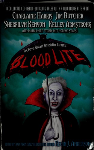 Kevin J. Anderson: The Horror Writers Association presents Blood lite (2008, Pocket Books)