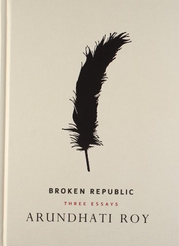 Arundhati Roy: Broken Republic (Hardcover, 2011, Penguin Books)