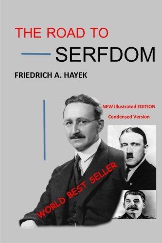 Friedrich A. von Hayek: The road to serfdom (2014)