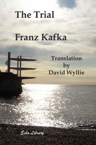 Franz Kafka: The Trial (2007, Echo Library)