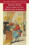 Edmund Burke: Reflections on the revolution in France (1999, Oxford University Press)