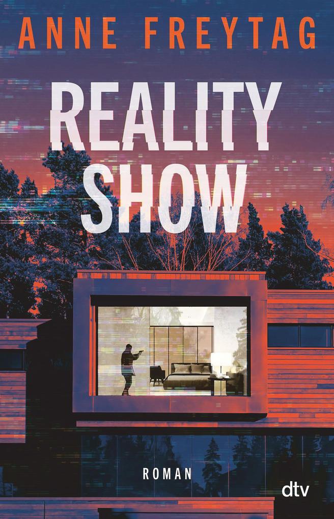 Anne Freytag: Reality Show (deutsch language, dtv)