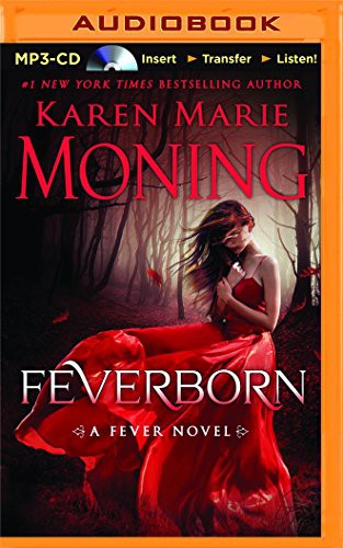 Karen Marie Moning, Jill Redfield Luke Daniels: Feverborn (AudiobookFormat, 2016, Brilliance Audio)