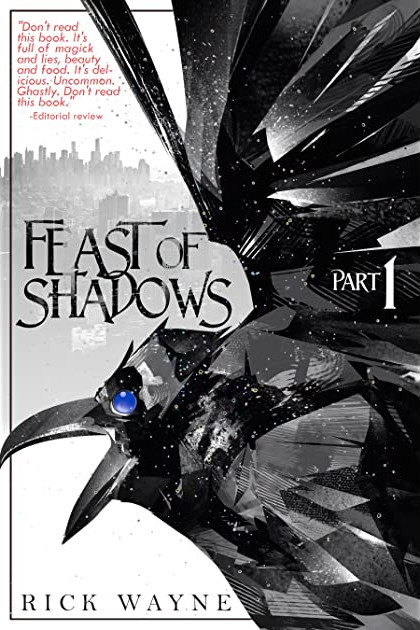 Karen Conlin, Rick Wayne, Rick Wayne: Feast of Shadows (Paperback, 2019, Independent)