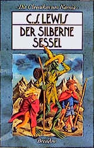 C. S. Lewis: Der silberne Sessel. (German language, 2000, Brendow)