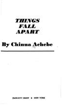Chinua Achebe: Things fall apart (1959, Fawcett Crest Books)