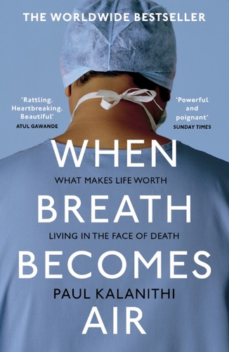 Paul Kalanithi: When Breath Becomes Air (2017, Vintage)