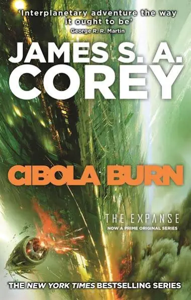 James S.A. Corey: Cibola Burn (Paperback, 2015, Orbit)