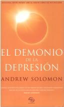 Andrew Solomon: El Demonio de La Depresion (Spanish language, 2002, Ediciones B)