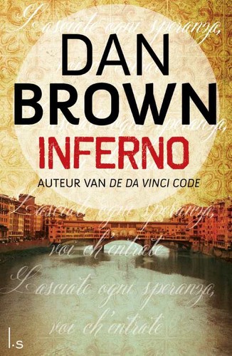 Dan Brown: Inferno (Dutch language, 2013, Luitingh-Sijthoff)