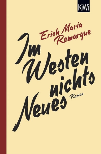 Erich Maria Remarque: Im Westen nichts Neues (EBook, deutsch language, 2014, Kiepenheuer & Witsch eBook)