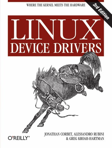 Greg Kroah-Hartman, Alessandro Rubini, Jonathan Corbet: Linux device drivers (Paperback, 2005, O'Reilly)