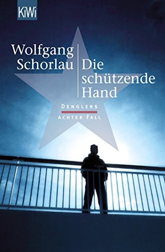 Wolfgang Schorlau: Die schützende Hand (Paperback, 2017, Kiepenheuer & Witsch GmbH)