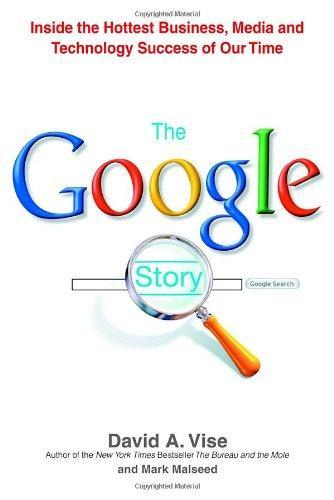 David A. Vise, Mark Malseed: The Google Story (2005)