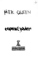 Emanuel Xavier: Pier Queen (Paperback, 1997, Pier Queen Productions)