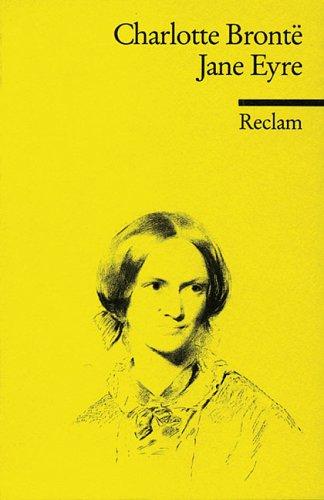 Charlotte Brontë: Jane Eyre. Ein Autobiographie. (Paperback, 1990, Reclam, Ditzingen)