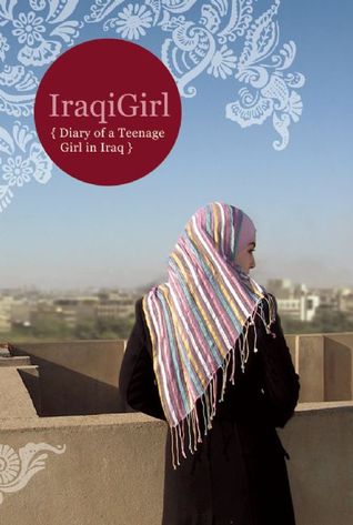 IraqiGirl: IraqiGirl: Diary of a Teenage Girl in Iraq (Paperback, 2009, Haymarket)