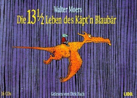 Walter Moers, Dirk Bach: Die 13 ½ Leben des Käpt’n Blaubär (AudiobookFormat, German language, 2002, Hessischer Rundfunk)
