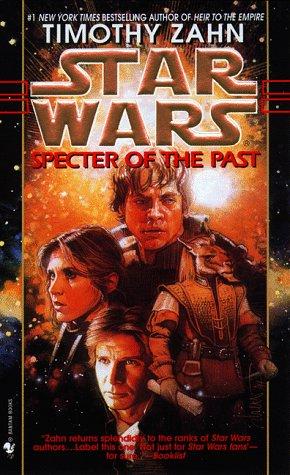 Theodor Zahn: Specter of the Past (Star Wars: The Hand of Thrawn, Book One) (Paperback, 1998, Spectra)