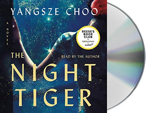 Yangsze Choo: The Night Tiger (2019, Macmillan Audio)