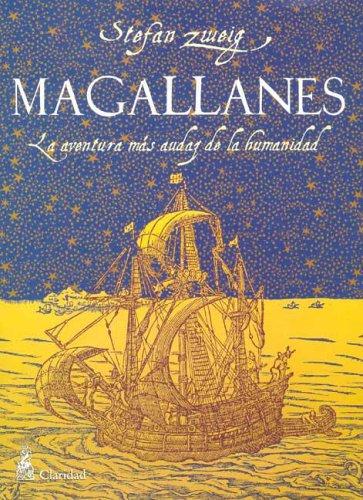 Stefan Zweig: Magallanes (Paperback, Spanish language, 2005, Claridad)