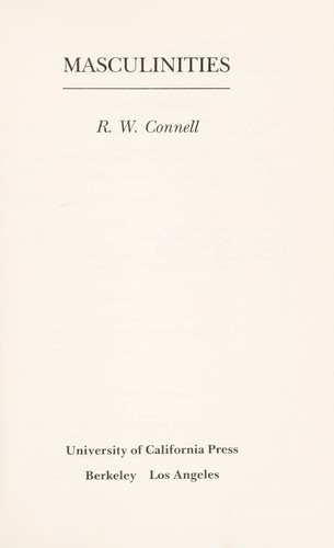 R. W. Connell: Masculinities