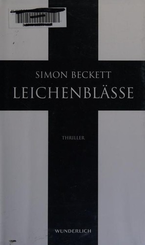 Simon Beckett: Leichenblasse (Paperback, German language, 2009, Wunderlich)