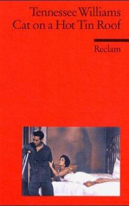 Tennessee Williams, Ferdinand Schunck: Cat on a Hot Tin Roof. (Lernmaterialien) (Paperback, German language, 1997, Reclam, Ditzingen)