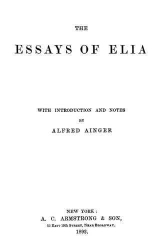 Charles Lamb: The essays of Elia (1892, A.C. Armstrong)