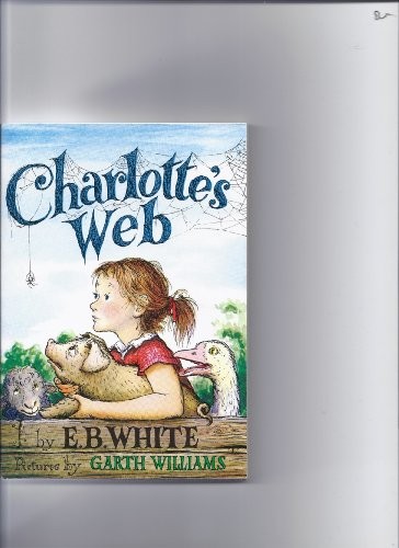 E.B. White: Charlotte's Web (2007, Published By Scholastic, Inc.,)