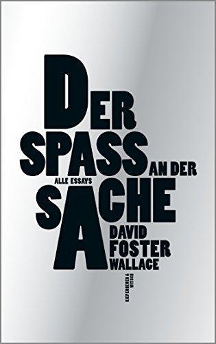 David Foster Wallace: Der Spaß an der Sache (German language)