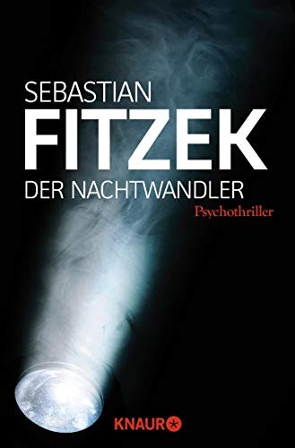 Fitzek  Sebastian: Der Nachtwandler (Paperback, 2013, Knaur Taschenbuch Verlag)
