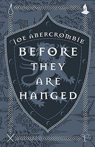 Joe Abercrombie: Before They Are Hanged