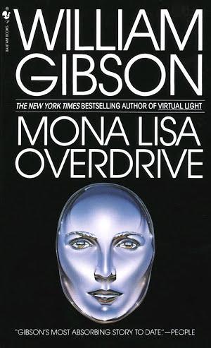 William Gibson: Mona Lisa Overdrive