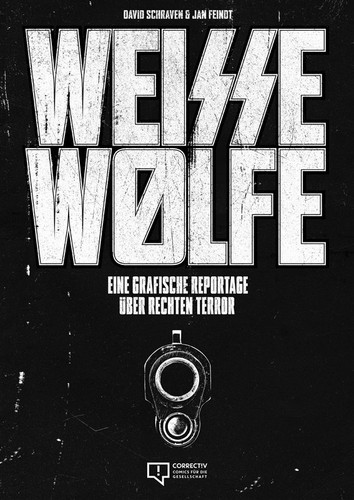 David Schraven, Jan Feindt: Weisse Wölfe (Hardcover, German language, 2015, Correctiv)