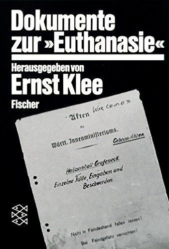 Ernst Klee: Dokumente zur „Euthanasie“ (Paperback, German language, 1985, S. Fischer Verlag)