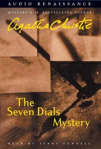 NA, Agatha Christie, Emilia Fox: Seven Dials Mystery (Agatha Christie Audio Mystery) (2003, Audio Renaissance)