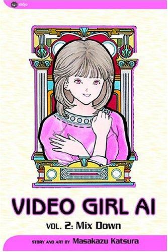 Masakazu Katsura: Video Girl Ai, Volume 2 (Paperback, 2004, VIZ Media LLC)