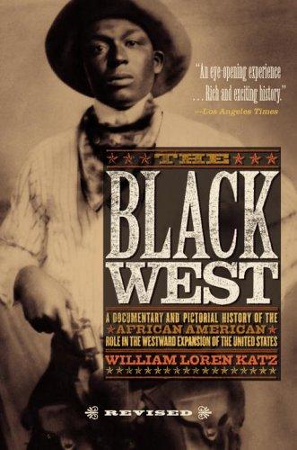 William Loren Katz: The Black West (2005, Harlem Moon/Broadway Books)