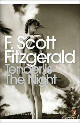 F. Scott Fitzgerald: Tender is the Night (2000, Penguin Classics)